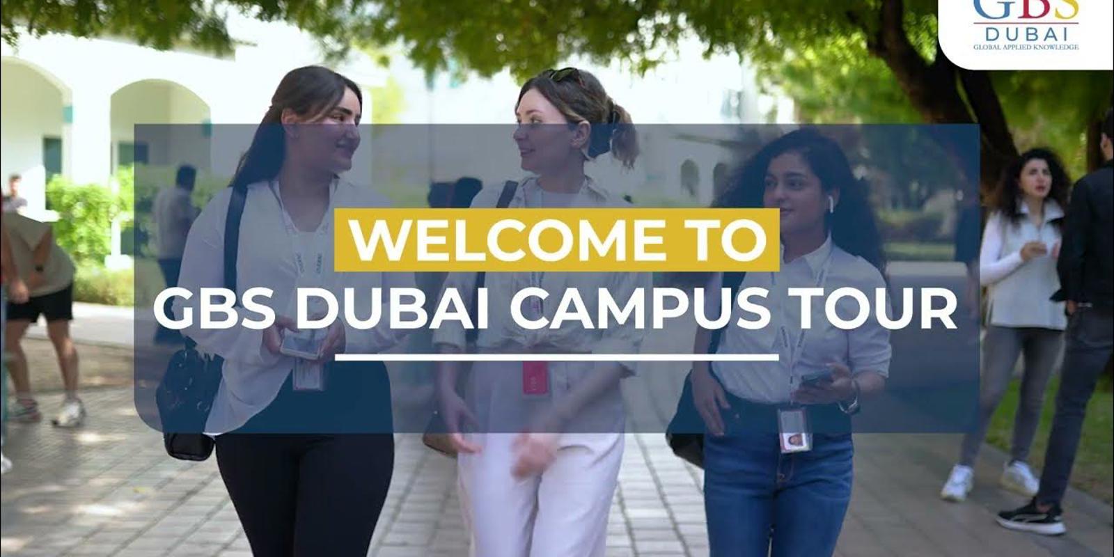 GBS Dubai Open Days | Visit Campus & Explore Courses